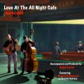 Buy Jon Gindick - Love At The All Night Cafe Mp3 Download