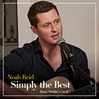 Purchase Noah Reid - Simply The Best (From "Schitt's Creek") (CDS)