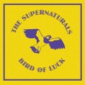 Buy The Supernaturals - Bird Of Luck Mp3 Download