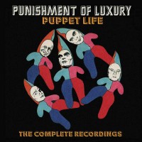 Purchase Punishment Of Luxury - Puppet Life (The Complete Recordings) CD1