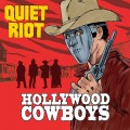 Buy Quiet Riot - Hollywood Cowboys Mp3 Download