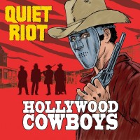 Purchase Quiet Riot - Hollywood Cowboys