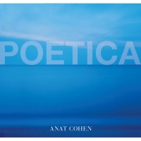 Purchase Anat Cohen - Poetica