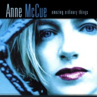 Purchase Anne McCue - Amazing Ordinary Things