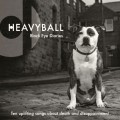 Buy Heavyball - Black Eye Diaries Mp3 Download