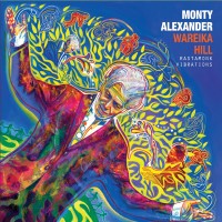Purchase Monty Alexander - Wareika Hill Rastamonk Vibrations