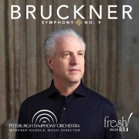 Purchase Pittsburgh Symphony Orchestra - Bruckner: Symphony No. 9 In D Minor, Wab 109 (Ed. L. Nowak)