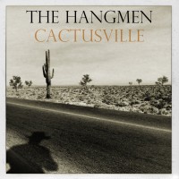 Purchase The Hangmen - Cactusville