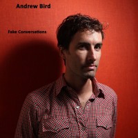 Purchase Andrew Bird - Fake Conversations (EP)