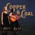 Buy Copper & Coal - Copper & Coal Mp3 Download