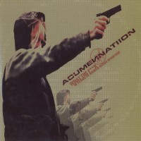 Purchase Acumen Nation - What The F**k (10 Years Of Armed Audio Warfare)