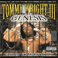 Purchase Tommy Wright III - Genesis: Greatest Underground Hits CD1