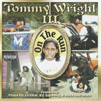 Purchase Tommy Wright III - On The Run