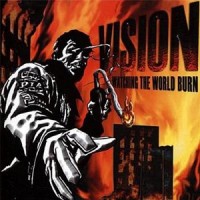 Purchase Vision - Watching The World Burn