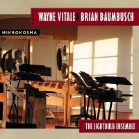 Purchase Wayne Vitale & Brian Baumbusch - The Lightbulb Ensemble - Mikrokosma