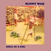 Purchase Sunny War - Shell Of A Girl