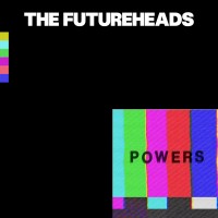 Purchase The Futureheads - Powers
