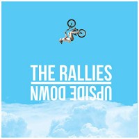 Purchase The Rallies - Upside Down