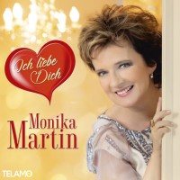 Purchase Monika Martin - Ich Liebe Dich