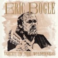 Buy Eric Bogle - Voices In The Wilderness Mp3 Download