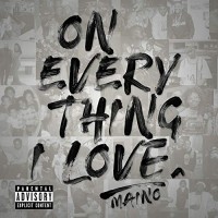 Purchase Maino - On Everything I Love