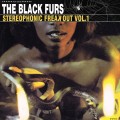 Buy The Black Furs - Stereophonic Freak Out Vol.1 Mp3 Download