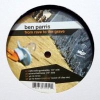Purchase Ben Parris - From Rave To The Grave (EP)