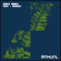 Purchase Carlo Whale - Trust-Midnight (EP)