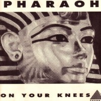 Purchase Pharaoh - On Your Knees (EP)