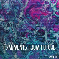 Purchase Mvnitou - Fragments From Future