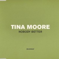 Purchase Tina Moore - Nobody Better (MCD)