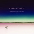 Buy Kaurna Cronin - Euphoria, Delirium & Loneliness Mp3 Download