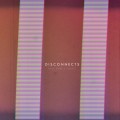 Buy Disconnects - False Dawns & Sunsets Mp3 Download
