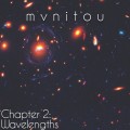 Buy Mvnitou - Chapter 2: Wavelengths Mp3 Download