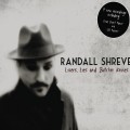 Buy Randall Shreve - Lovers, Lies And Butcher Knive Mp3 Download