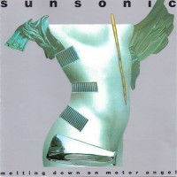 Purchase Sunsonic - Melting Down On Motor Angel