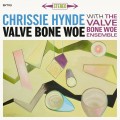 Buy Chrissie Hynde & The Valve Bone Woe Ensemble - Valve Bone Woe Mp3 Download