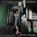 Buy Pat Todd & The Rankoutsiders - The Past Came Callin' Mp3 Download