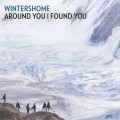 Buy Wintershome - Around You I Found You Mp3 Download