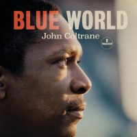 Purchase John Coltrane - Blue World (Mono Remastered)