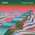 Buy Coma - Voyage Voyage Mp3 Download