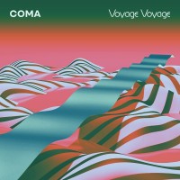 Purchase Coma - Voyage Voyage