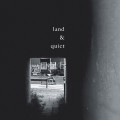 Buy Land & Quiet - Land & Quiet Mp3 Download