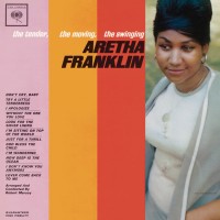 Purchase Aretha Franklin - The Tender, The Moving, The Swinging Aretha Franklin (Reissued 2011)