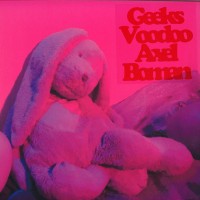 Purchase Axel Boman - Geeks & Voodoo (EP)