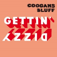 Purchase Coogans Bluff - Gettin' Dizzy