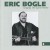 Buy Eric Bogle - Singing The Spirit Home CD2 Mp3 Download