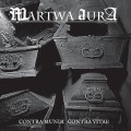 Buy Martwa Aura - Contra Mundi Contra Vitae Mp3 Download