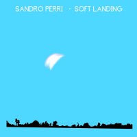 Purchase Sandro Perri - Soft Landing (EP)