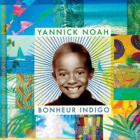 Purchase Yannick Noah - Bonheur Indigo